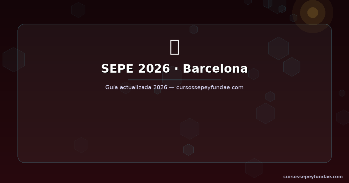 Cursos SEPE en Barcelona con FUNDAE: formación bonificada para trabajadores 2026
