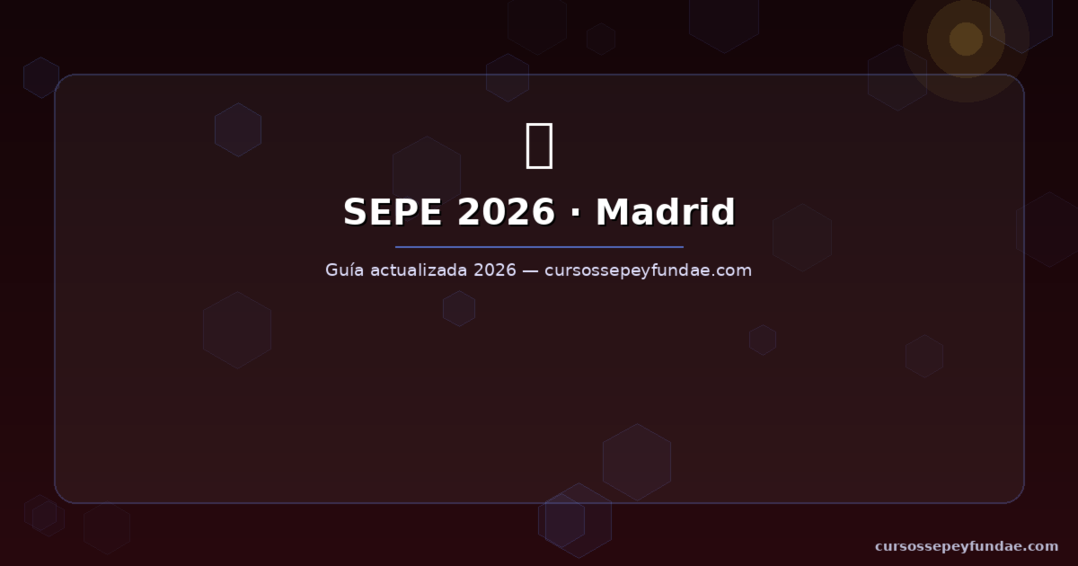 Cursos SEPE en Madrid con FUNDAE: formación bonificada para trabajadores 2026